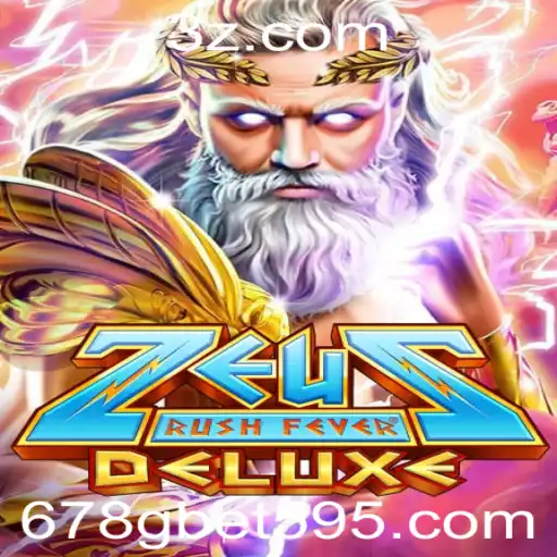 Jogando ZeusRushFeverDeluxe: Uma Aventura Épica com 678g Bet
